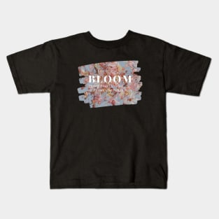 Bloom Every flower blooms in its own time. Kids T-Shirt